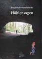 Rheinisch-westfälische Höhlensagen